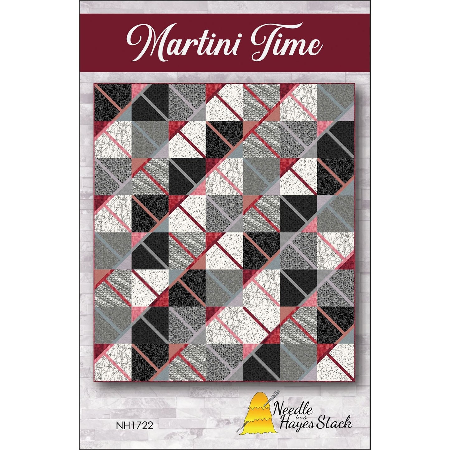 Martini Time Quilt Pattern from Needle in a Hayes Stack - 63" x 72" Finished Lap Quilt Pattern