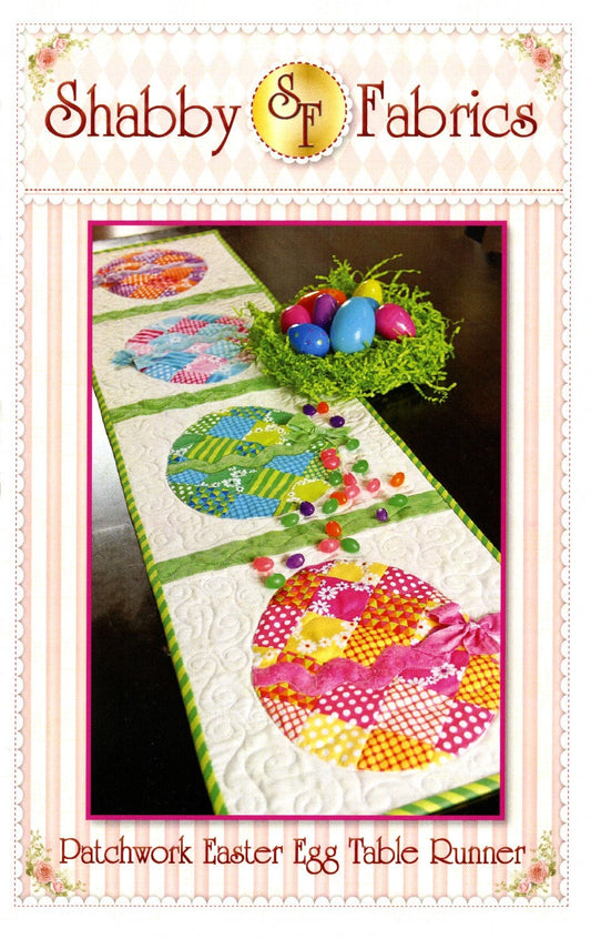 Patchwork Easter Egg Table Runner Pattern from Shabby Fabrics - 12.5" x 53" Easter Runner Pattern - Piecing and Applique
