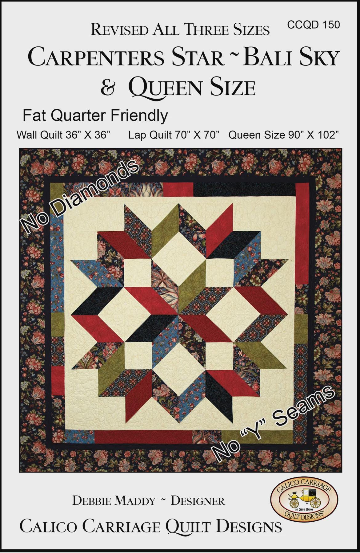 Carpenters Star ~ Bali Sky Quilt Pattern by Calico Carriage - Queen Size - Lap Size - Wall Hanging