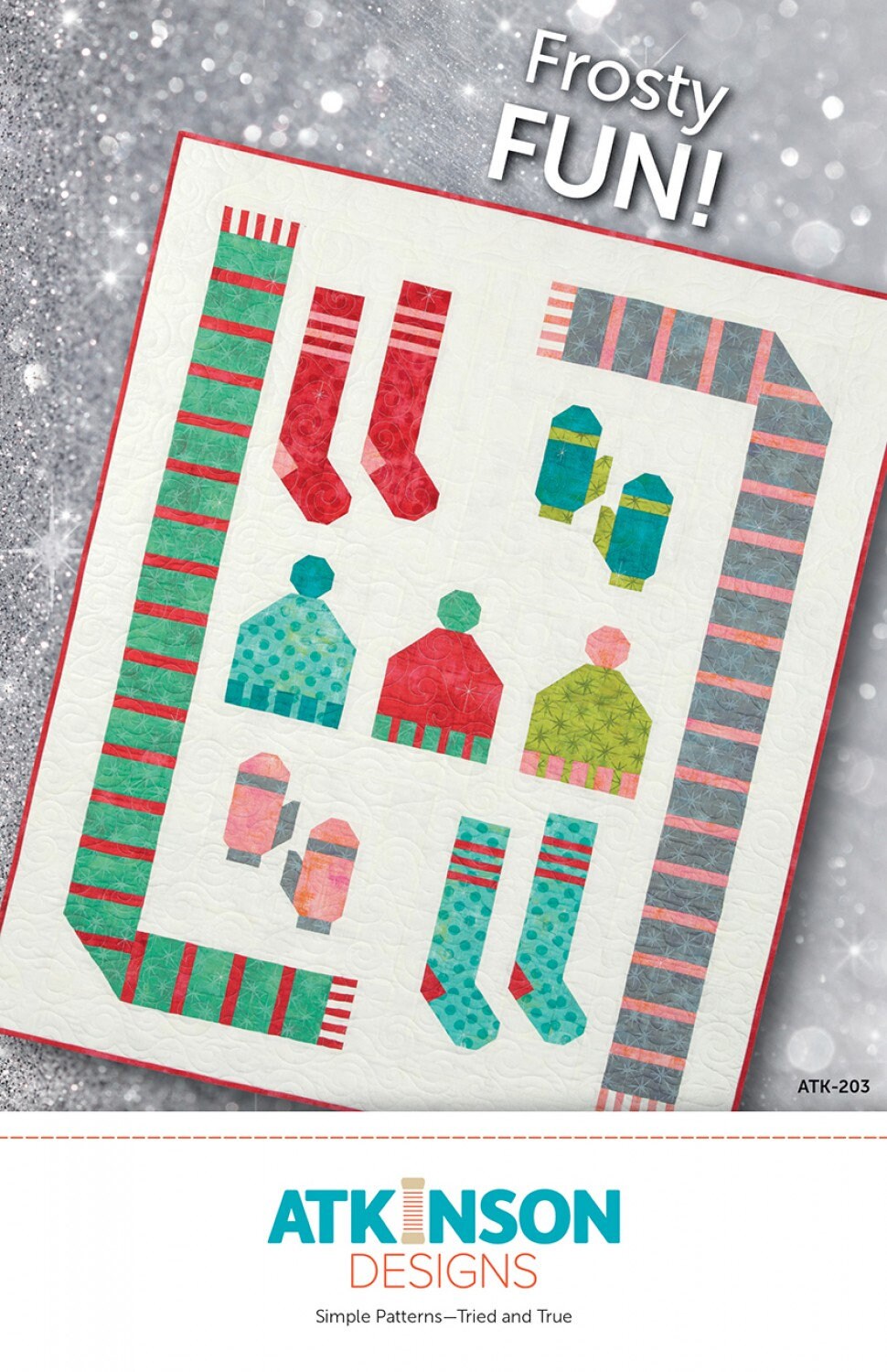 Frosty Fun Quilt Pattern from Atkinson Designs - 46.5" x 57.5" Lap Quilt Pattern Winter Hats, Socks, Mittens, Scarf