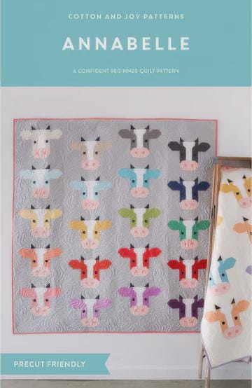 Annabelle Quilt Pattern from Cotton and Joy Patterns - Beginner, Precut Friendly
