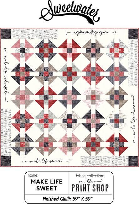 Make Life Sweet Quilt Pattern from Sweetwater - 59" x 59"