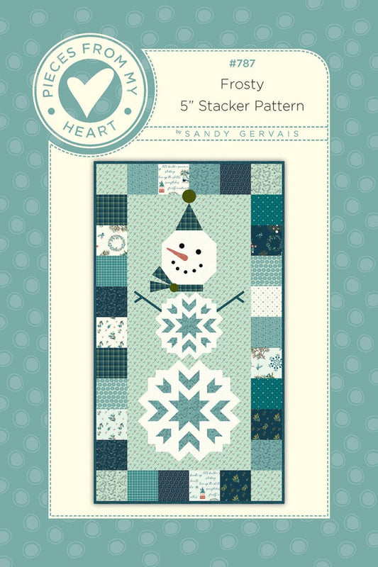 Frosty 5" Stacker Quilt Pattern from Pieces From my Heart - Sandy Gervais - 27" x 49.5" Wall Hanging - Easy Quilting Try-Recs Tool
