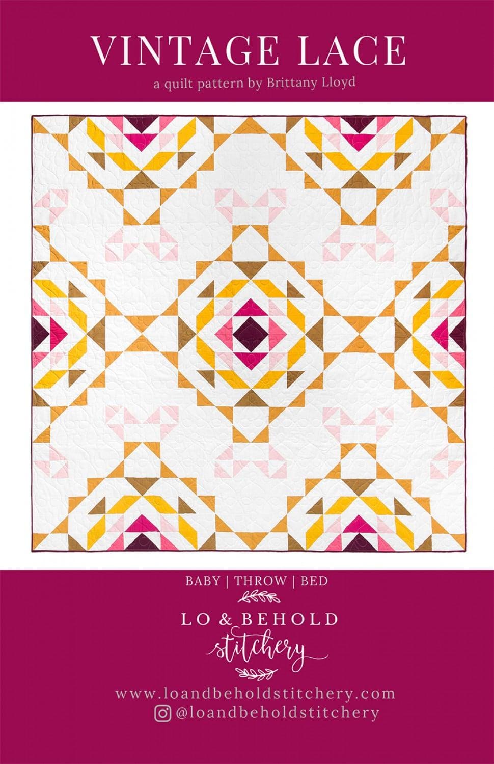 Vintage Lace Quilt Pattern from Lo and Behold Stitchery - Optional Sizing