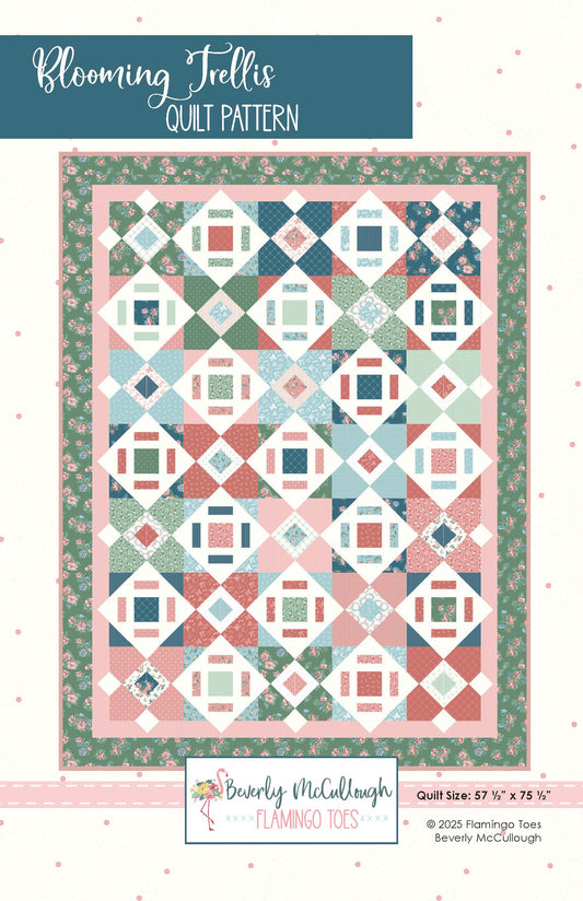 Blooming Trellis from Flamingo Toes - Quilt Pattern - 57.5" x 75.5"