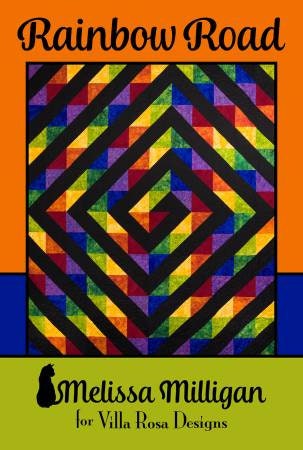 Rainbow Road by Melissa Milligan for Villa Rosa Designs - 60" x 70" Finished Quilt Pattern/Instructions