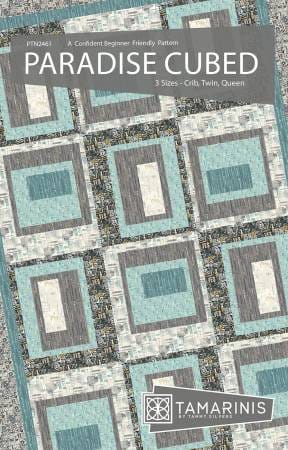 Paradise Cubed from Tamarinis - Modern Quilt Pattern in 3 sizes