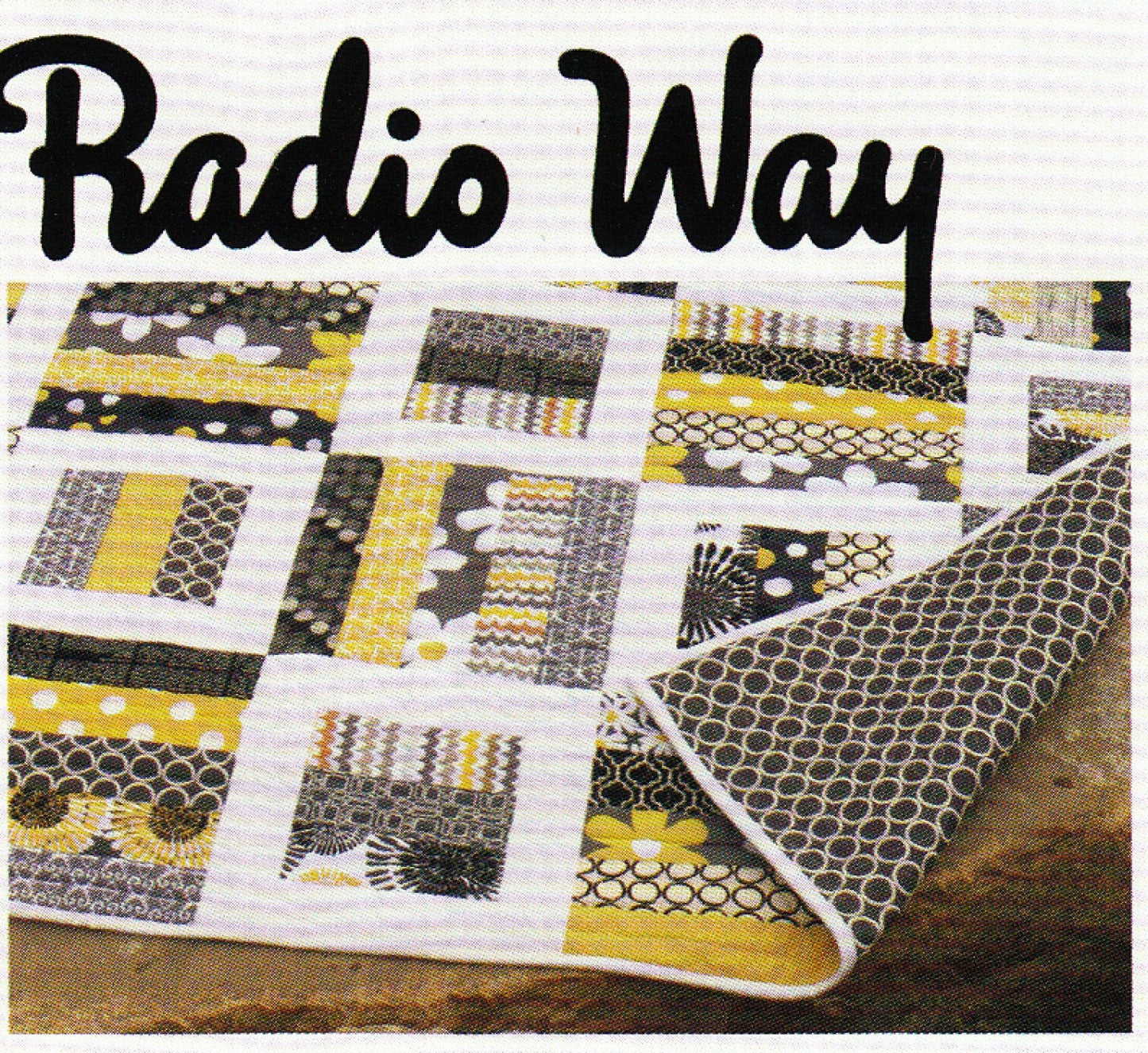 Radio Way from Jaybird Quilts - Modern Jelly Roll Friendly Quilt Pattern in 4 Sizes