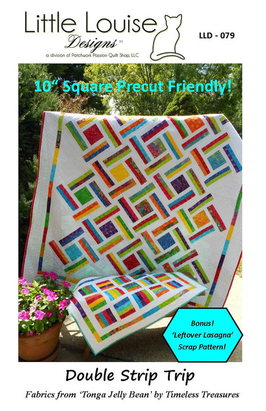 Double Strip Trip from Little Louise Designs - Quilt Pattern - 5 Sizes Precut Friendly